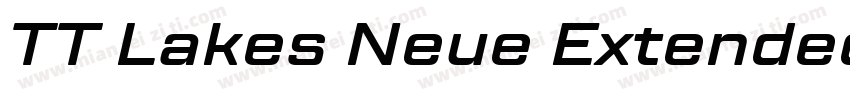 TT Lakes Neue Extended Bold字体转换